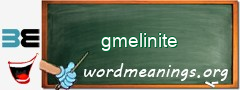 WordMeaning blackboard for gmelinite